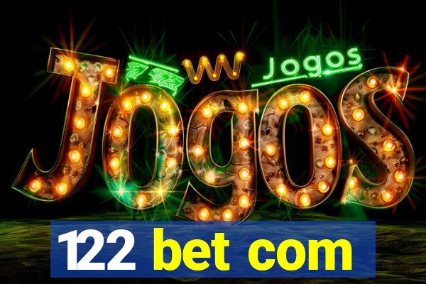 122 bet com